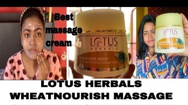 'Lotus Herbals Wheatnourish Wheatgerm oil & Honey Massage Cream Honest Review and Demo//'