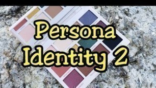 'Swatches of the Identity 2 Eyeshadow Palette from Persona Cosmetics'