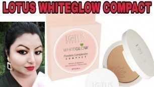 'Lotus herbals whiteglow flawless complexion compact review | lotus compact powder review'