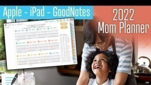'Get Organized with a Digital Planner | 2022 Motivate Me for Moms | Apple | iPad | GoodNotes App'