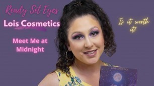 'Lois Cosmetics Meet Me At Midnight | Readt Set Eyes! | Snatch it up or pass it up! | #loiscosmetics'