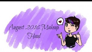 'Makeup Haul August 2016: Urban Decay, KVD, Black Moon, Cryptic Cosmetics, Sugarpill, and More!'