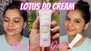 'LOTUS WHITE GLOW DD CREAM SPF 20 REVIEW & DEMO | FOR ALL SKIN'