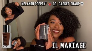 'Il Makiage shade 230! Melanin Poppin\' or Casket Sharp  Is it worth the hype!?'