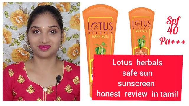 'lotus herbals 3-in-1 matte look daily sunblock spf 40| honest review in Tamil |'