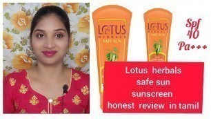 'lotus herbals 3-in-1 matte look daily sunblock spf 40| honest review in Tamil |'