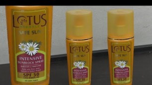 'Review of  Lotus Herbals Safe Sun Intensive Sunblock Spray Anti - UVA and Anti-UVB'
