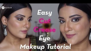 'Easy Cut Crease | Eye Makeup Tutorial | SUGAR Cosmetics'