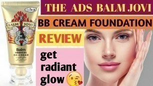 'THE ADS Balm Jovi Review ll BB Cream foundation Review 