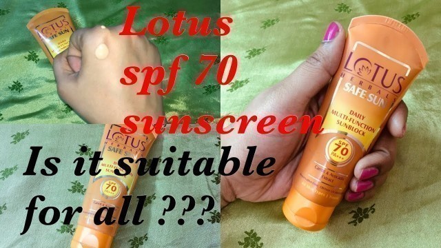 'Lotus Herbals Safe Sun Daily Multi-Function Sunblock SPF70 PA+++ review | Lotus sunscreen SPF 70'