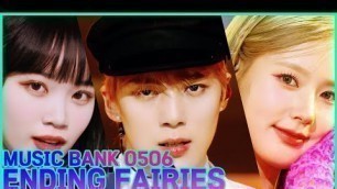 '[2nd Week of May] Music Bank Ending Fairies 