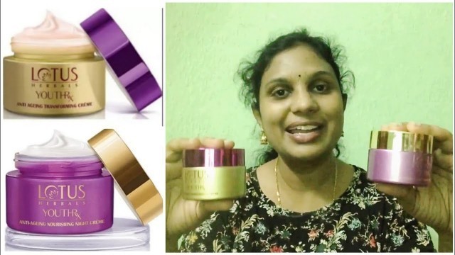 'Lotus Herbals YOUTHRX Anti Ageing Day Cream & Night Cream Review ll Amazing Results ll Honest Review'