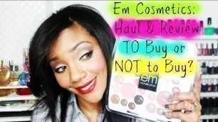 'Em Cosmetics by Michelle Phan Review: Buy or Not Buy?'