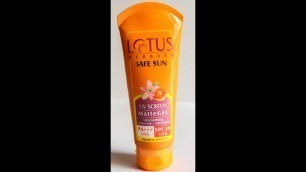 'Review - Lotus Herbals Safe Sun UV Screen Matte Gel'