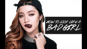 'How to Look Like a Bad Girl'