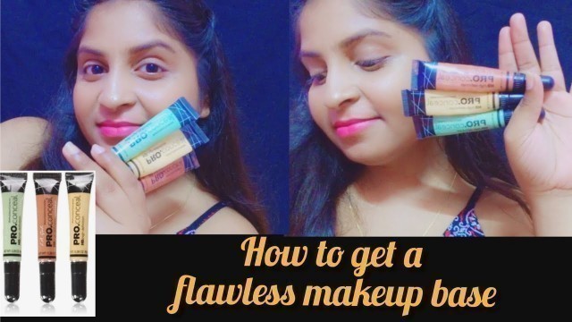 'HOW TO GET A FLOWLESS MAKEUP BASE||L.A GIRL PRO CONCEAL HD  CONCEALER|CORRECTOR #L.AGIRL #rc'