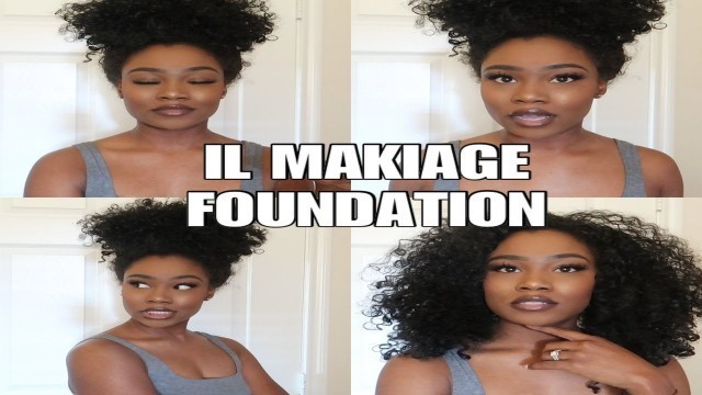 'IL MAKIAGE FOUNDATION TRY ON'