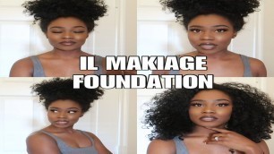 'IL MAKIAGE FOUNDATION TRY ON'