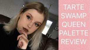 'TARTE SWAMP QUEEN Review & Tutorial | Holly Spalla'