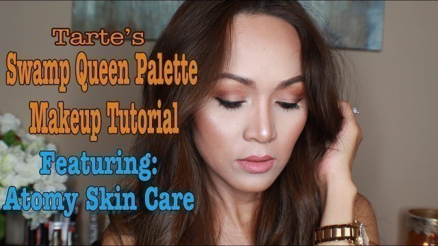 'Tarte\'s Swamp Queen Palette Makeup Tutorial Feat. Atomy Skin Care | Arrem'