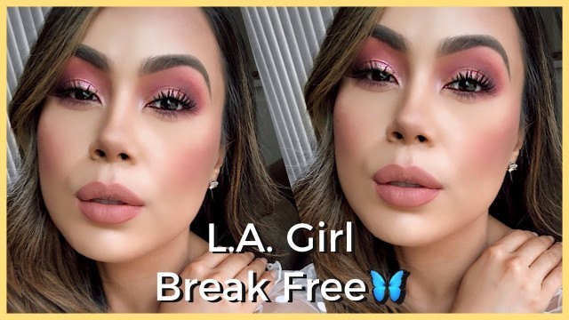 'L.A. Girl Break Free Eyeshadow Palette Makeup Tutorial'