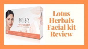'Lotus Herbals Facial kit Review|| Suitable for all skin type||Product Review||#20'
