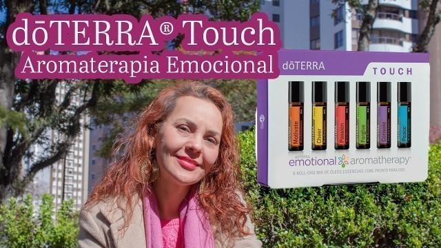 'TOUCH AROMATERAPIA EMOCIONAL CHEER, PASSION, CONSOLE, FORGIVE, MOTIVATE PEACE BENEFÍCIOS, USO, DICAS'