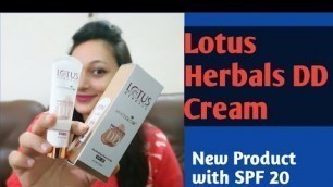 'Lotus Herbals White Glow DD Cream Honest Review  ||DD क्रीम क्या होता है और इसे कैसे लगाए'