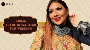 'Indian Traditional Look For Wedding | Easy Smokey Eye | SUGAR Cosmetics'