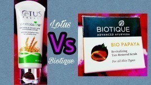 'Comparison between Lotus Herbals and Biotique Face scrub in Hindi'