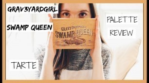 'Tarte GRAV3YARDGIRL Swamp Queen Palette Review | JEBeauty'