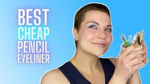 'BEST CHEAP Eyeliner Pencils (L.A. Girl Cosmetics - Under $5)'