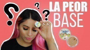 'Probando Base EVEN STEVEN THE BALM'