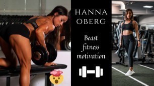 'Hanna Oberg | Female fitness motivation | Model | Bodybuilder | workout compilation videos'