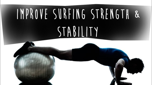'SBS Surf Fitness Exercises for Power Strength & Stability'