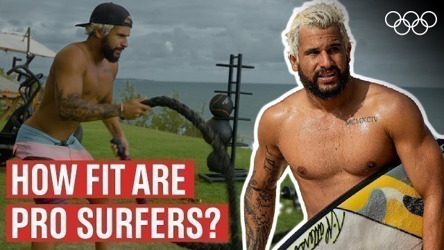 'How fit do surfers need to be? ft. Italo Ferreira | #OlympicStateOfBody'