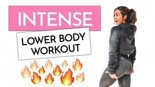 'INTENSE LOWER BODY WORKOUT - (Hard but loved it!)'