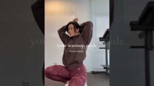 'my warmup routine - lower body'