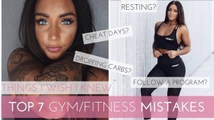'7 COMMON FITNESS MISTAKES - Dropping carbs, resting, cheat days and more!'