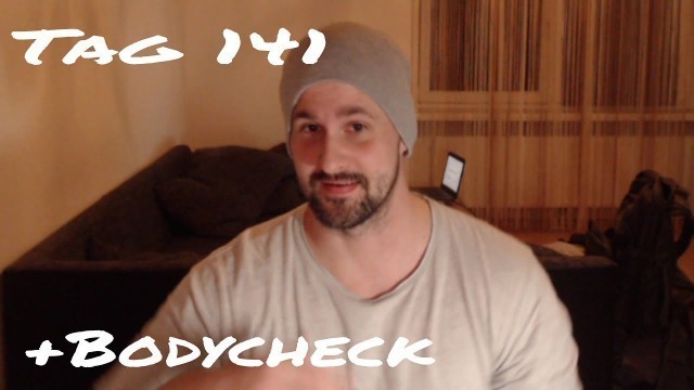 'MEINE FITNESS-DOKU - BODYCHECK - TAG 141 (5.3.2020)'