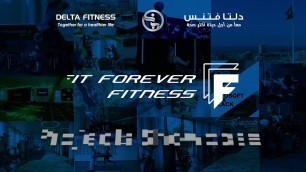 'Delta Fitness Project Showcase - Fit Forever Fitness Gym - Makkah, Saudi Arabia'
