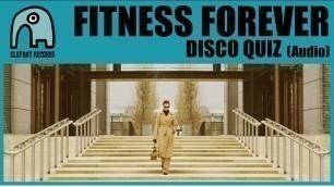 'FITNESS FOREVER - Disco Quiz [Audio]'