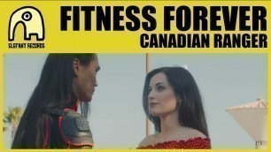 'FITNESS FOREVER - Canadian Ranger [Official]'