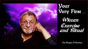 'Your Very First Wiccan Solitary Exercise and Ritual'