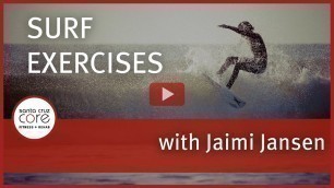 'Top 2 Exercises for Surfing Injuries: Santa Cruz CORE Fitness'