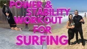 'Ultimate Full Body Surfing Workout For Power And Stability || Train Like A Professional Surfer'