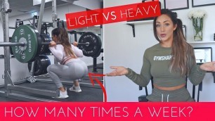 'HOW OFTEN SHOULD YOU TRAIN GLUTES? LIGHT VS HEAVY BOOTY WORKOUT'