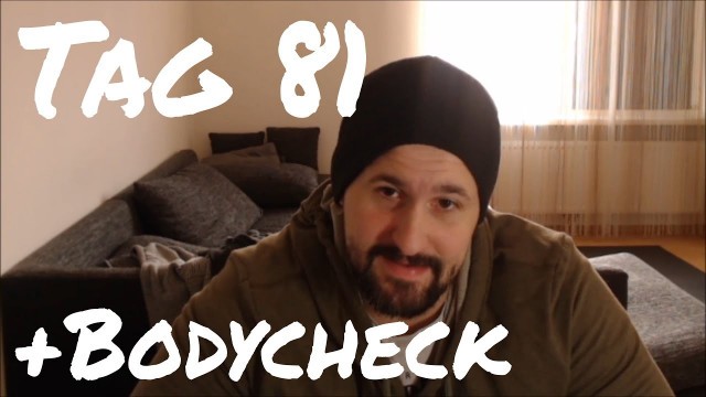 'MEINE FITNESS-DOKU - ERSTER BODYCHECK IN DER DIÄT - TAG 81 (5.1.2020)'