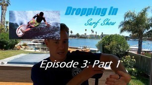 'Ep 3 Part 1: Surfing Is Messed Up, \"Right\" vs \"Wrong\" Movement, Surfing Fitness, Pain Recognition'