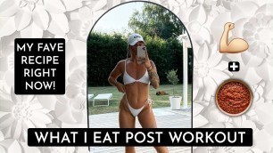 'What I Eat Post Workout To Build That Muscle! **YUMMY RECIPE**'